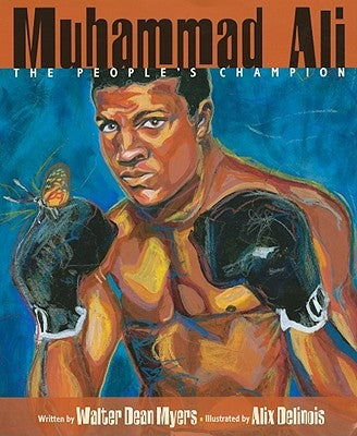 Muhammad Ali: The People's Champion by Myers, Walter Dean