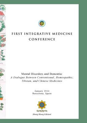 First Integrative Medicine Conference by Norbu, Choegyal Namkhai