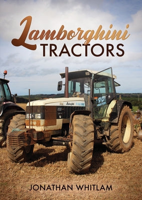 Lamborghini Tractors by Whitlam, Jonathan