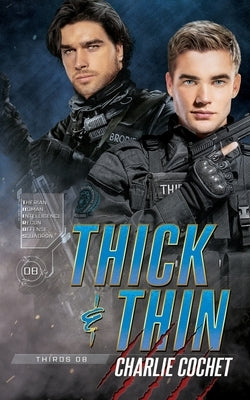 Thick & Thin by Cochet, Charlie