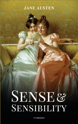 Sense and Sensibility: Easy to Read Layout by Austen, Jane