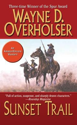 Sunset Trail by Overholser, Wayne D.