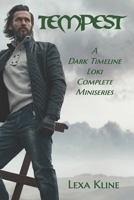 Tempest: A Dark Timeline Loki Complete Miniseries by Kline, Lexa