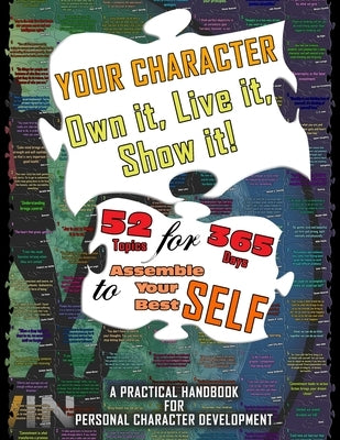 Your Character - Own It, Live It, Show It! by Fernandes Mba, Owen Patrick