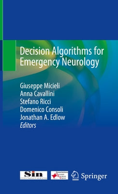 Decision Algorithms for Emergency Neurology by Micieli, Giuseppe