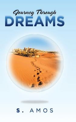 Journey Through Dreams by Amos, S.