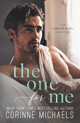 The One For Me by Michaels, Corinne