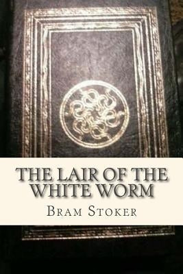 The Lair of the White Worm by Ravell