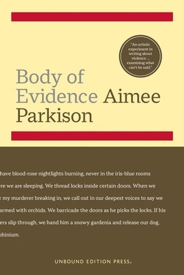 Body of Evidence by Parkison, Aimee