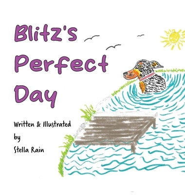 Blitz's Perfect Day by Rain, Stella