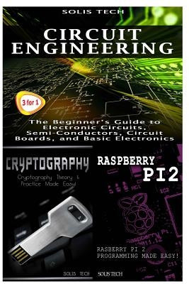 Circuit Engineering + Cryptography + Raspberry Pi 2 by Tech, Solis