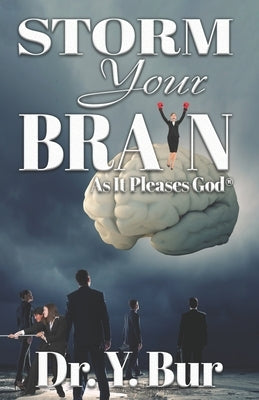 Storm Your Brain by Bur, Y.