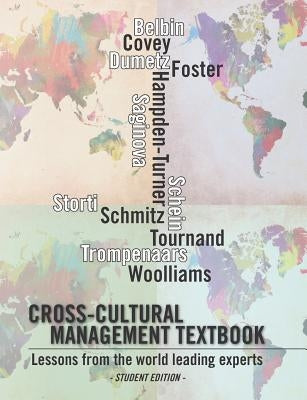 Cross-cultural management textbook: Lessons from the world leading experts in cross-cultural management by Schein, Edgar H.