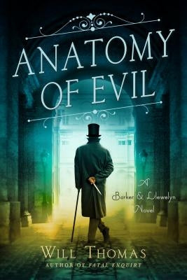 Anatomy of Evil by Thomas, Will