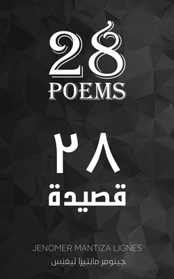 28 Poems - 28 قصيدة by Lignes, Jenomer Mantiza