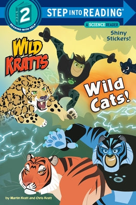 Wild Cats! (Wild Kratts) by Kratt, Chris