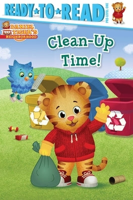 Clean-Up Time!: Ready-To-Read Pre-Level 1 by Michaels, Patty