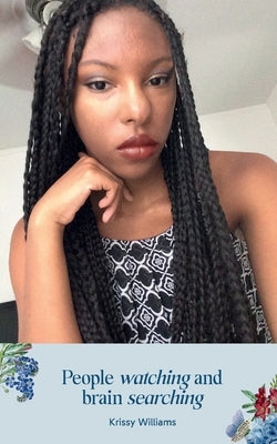 People Watching and Brain Searching by Williams, Krissy