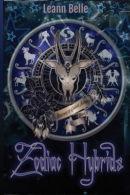 Zodiac Hybrids by Belle, Leann