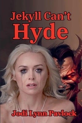 Jekyll Can't Hyde by Pavlock, Jodi Lynn