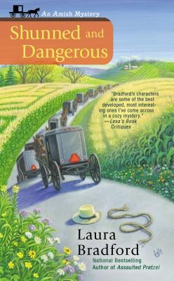 Shunned and Dangerous by Bradford, Laura