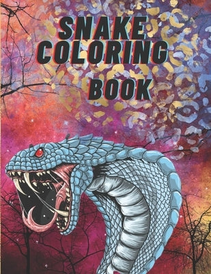 Snake Coloring Book: The snake coloring book is very beautiful that everyone can buy and color by Publisher, Juli Famous