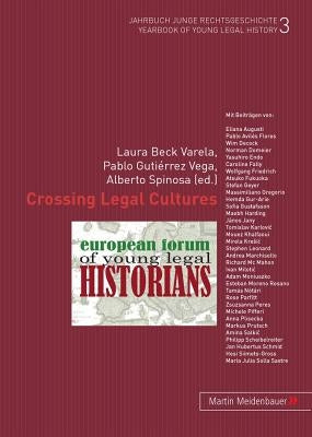 Crossing Legal Cultures by Beck Valera, Laura
