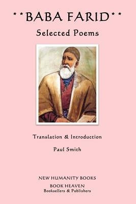 Baba Farid: Selected Poems by Smith, Paul
