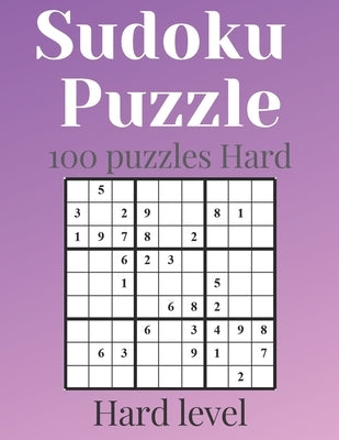 SUDOKU PUZZLE - Hard level: 100 Hard sudoku levels with answers - sudoku puzzle hard - sudoku puzzle books for adults - sudoku puzzle books hard - by Goats, Beautiful