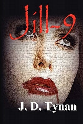 Jill - 9 by Tynan, J. D.