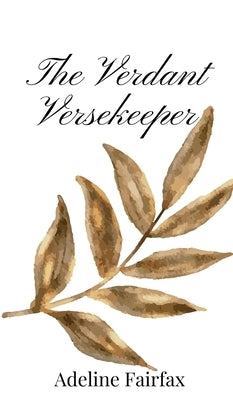 The Verdant Versekeeper by Fairfax, Adeline