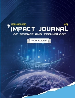 Impact Journal of Science and Technology Vol.15 No.2 2021 by Mathur, (Dr ). Kuldeep Narain