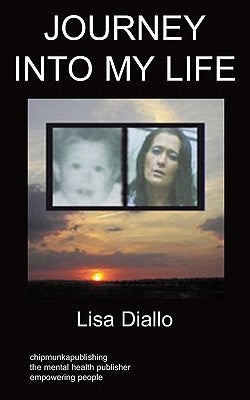 Journey Into My Life: Avoidance Disorder by Diallo, Lisa