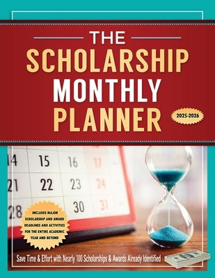 The Scholarship Monthly Planner 2025-2026 by Ragins, Marianne
