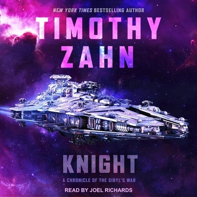 Knight: A Chronicle of the Sibyl's War by Zahn, Timothy