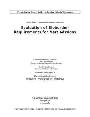 Report Series: Committee on Planetary Protection: Evaluation of Bioburden Requirements for Mars Missions by National Academies of Sciences Engineeri