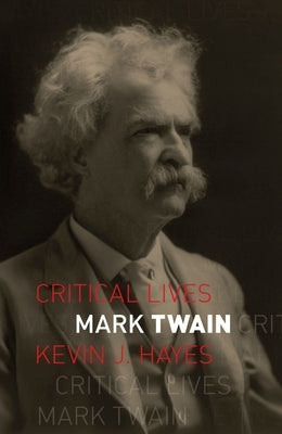 Mark Twain by Hayes, Kevin J.