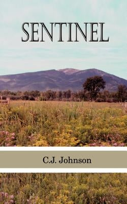 Sentinel by Johnson, C. J.