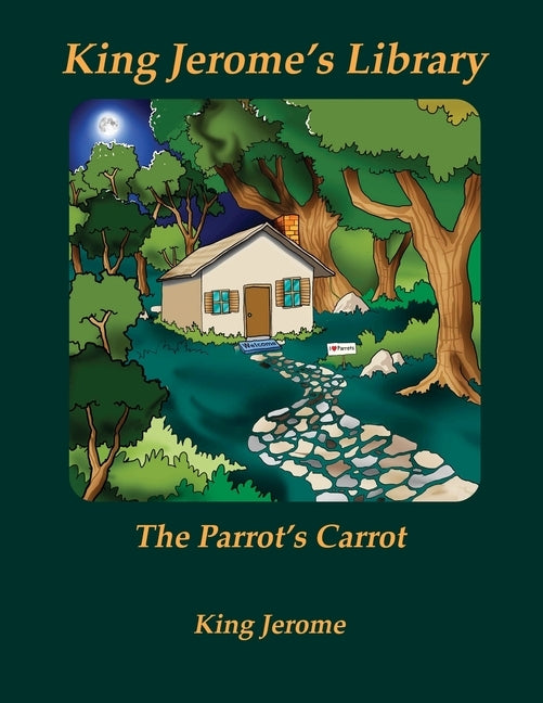 The Parrot's Carrot by Jerome, King