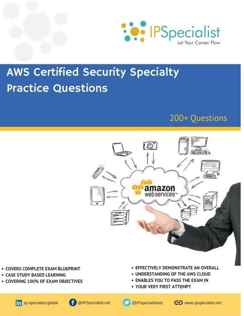AWS Certified Security Specialty Practice Questions: 200+ Questions by Specialist, Ip