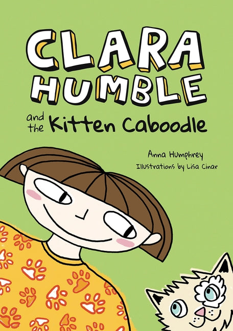 Clara Humble and the Kitten Caboodle by Humphrey, Anna