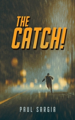 The Catch! by Sargia, Paul