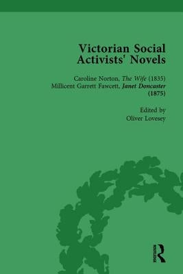Victorian Social Activists' Novels Vol 1 by Lovesey, Oliver