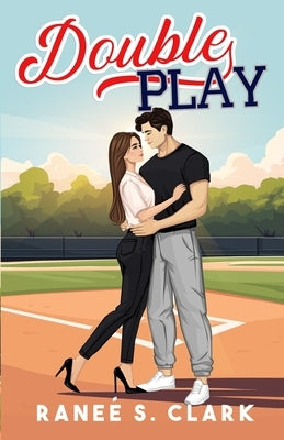 Double Play by Clark, Ranee S.