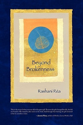 Beyond Brokenness by Réa, Rashani