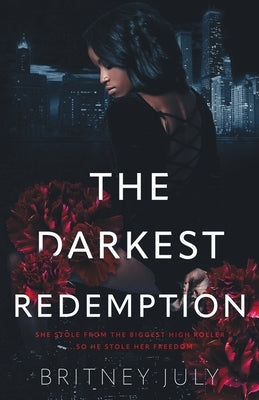 The Darkest Redemption by July, Britney
