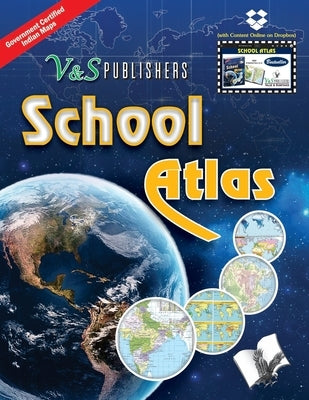 School Atlas (With Online Content on Dropbox) by V&s Editorial Board