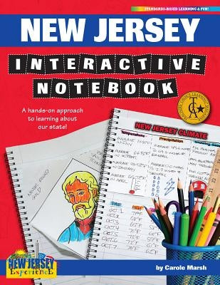 New Jersey Interactive Notebook: A Hands-On Approach to Learning about Our State! by Marsh, Carole
