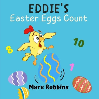 Eddie's Easter Eggs Count by Robbins, Mare