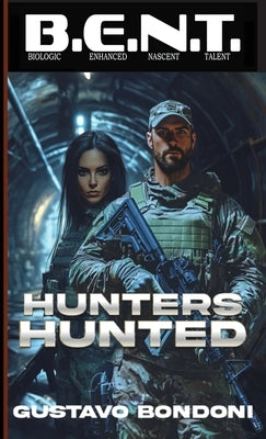 Hunters Hunted by Bondoni, Gustavo